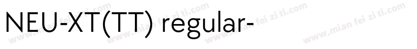 NEU-XT(TT) regular字体转换